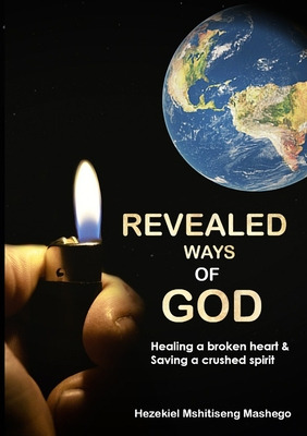 Libro Revealed Ways Of God: Healing A Broken Heart And Sa...
