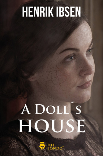 A Dolls House - Henrik Ibsen - Del Fondo - Libro