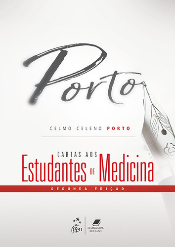 Cartas aos Estudantes de Medicina, de PORTO, Celmo Celeno. Editora Guanabara Koogan Ltda., capa mole em português, 2018
