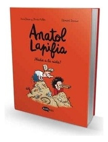 Anatol Lapifia Vol.3 ¡nadie A La Vista! Didier, Anne Komiki