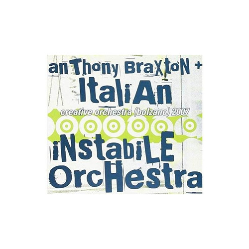 Braxton Anthony/italian Instabile Orchestra Creative Orchest