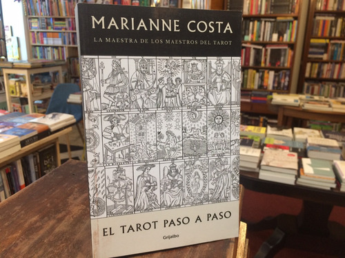 El Tarot Paso A Paso - Marianne Costa