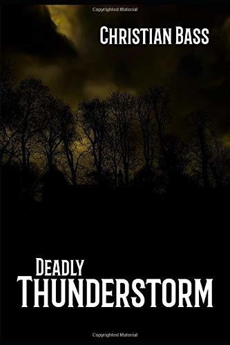 Deadly Thunderstorm Nuevo