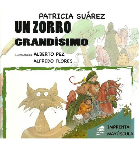 Libro - Un Zorro Grandisimo (coleccion Pantuflas) (imprenta