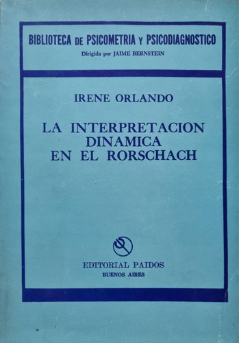 La Interpretación Dinámica En El Rorschach Irene Orlando