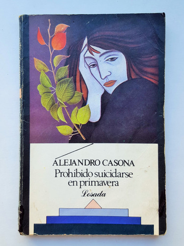 Prohibido Suicidarse En Primavera Alejandro Casona Losada 