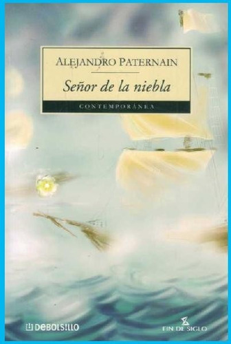Alejandro Paternain - Señor De La Niebla