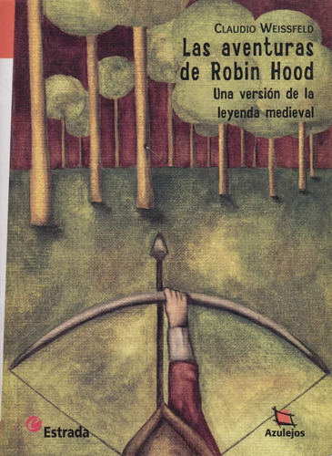 Las Aventuras De Robin Hood Claudio Weissfeld Estrada