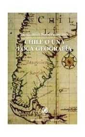 Chile O Una Loca Geografia (universitaria)