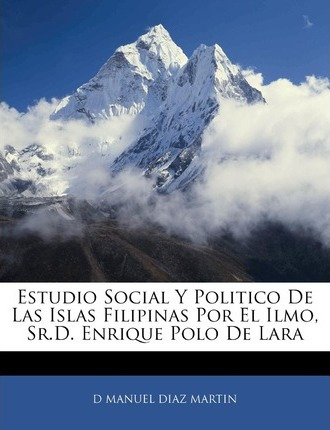 Libro Estudio Social Y Politico De Las Islas Filipinas Po...