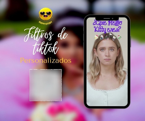 Filtro Personalizado Para Tiktok Bodas Xvaños Cumpleaños