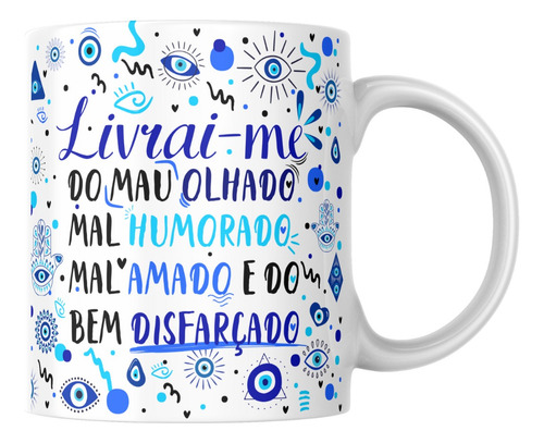 Caneca Olho Grego Frases Proteção Energia Livrai-me Do Mau