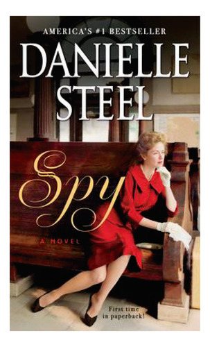 Spy, De Steel, Danielle. Editorial Penguin, Tapa Blanda, Edición 1 En Inglés, 2020