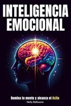 Comprar Libro Inteligencia Emocional: Libro De Superación Personal