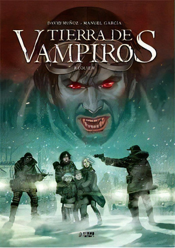 Tierra De Vampiros 02: Requiem, De Muñoz, David. Editorial Yermo Ediciones, Tapa Dura En Español