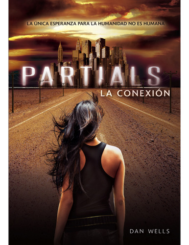 Paquete Partials - La Conexión + Fragmentos + Ruinas - Wells
