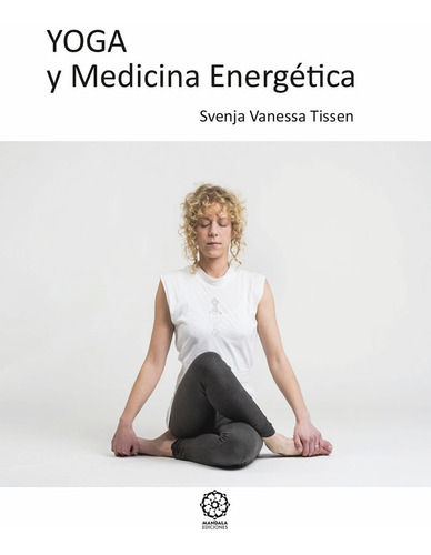 Yoga Y Medicina Energética