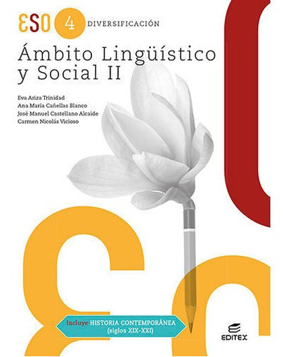 Ambito Linguistico Social Ii+hist S.xix, De Aa.vv. Editorial Editex, Tapa Blanda En Español