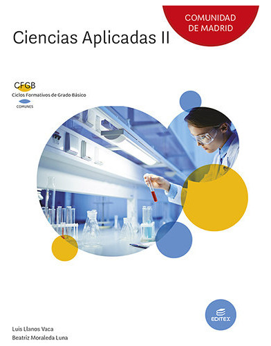 CIENCIAS APLICADAS II MADRID, de MORALEDA LUNA, BEATRIZ. Editorial Editex, tapa blanda en español