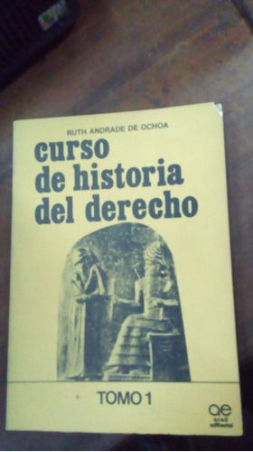 Libro  Curso De Historia Del Derecho  Tomo 1