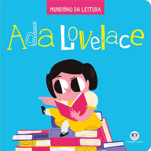 Ada Lovelace, de Brooks, Susie. Série Mundinho da leitura Ciranda Cultural Editora E Distribuidora Ltda., capa mole em português, 2022