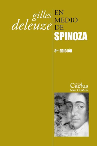 Libro En Medio De Spinoza (3ra Edicion) - Deleuze Gilles