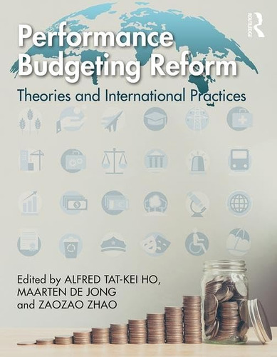 Libro: Performance Budgeting Reform: Theories And Practices