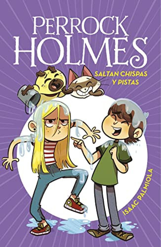 Saltan Chispas Y Pistas (serie Perrock Holmes 17) Palmiola, 