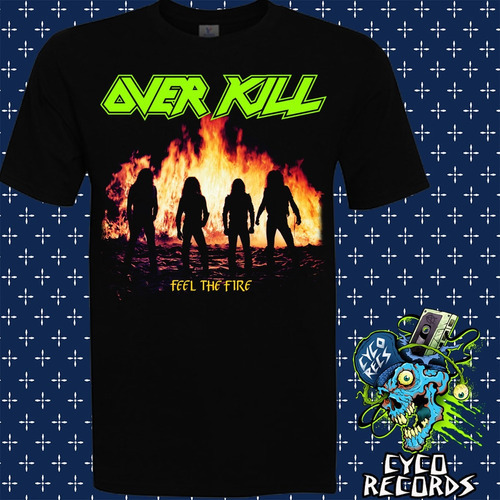 Overkill - Feel The Fire - Metal - Polera- Cyco Records