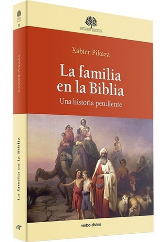 Gran Libro La Familia En La Biblia- Xabier Picaza