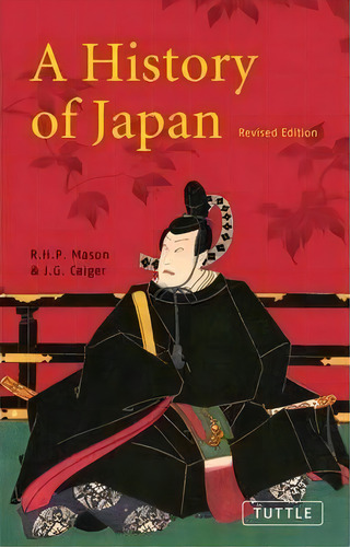 History Of Japan, De J.g. Caiger. Editorial Tuttle Publishing, Tapa Blanda En Inglés