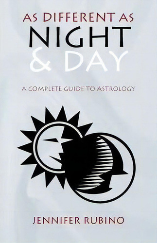 As Different As Night And Day, De Jennifer Rubino. Editorial Iuniverse, Tapa Blanda En Inglés