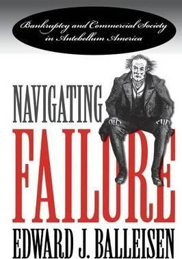 Navigating Failure - Edward J. Balleisen