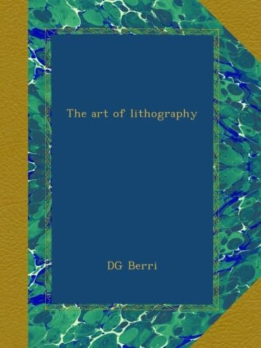 Libro: The Art Of Lithography