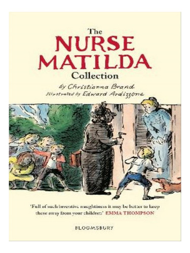 The Nurse Matilda Collection - Christianna Brand. Eb07