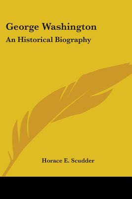 Libro George Washington: An Historical Biography - Scudde...