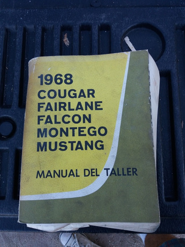 Libro Catalogo Manual Taller De Auto Falcon Mustang Montego