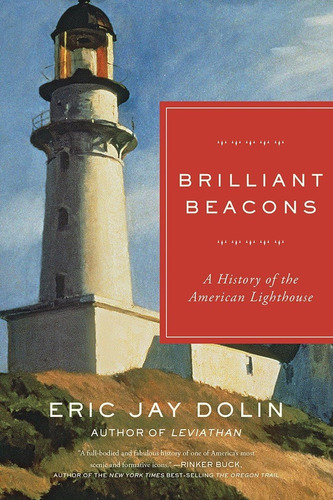 Libro: Brilliant Beacons: A History Of The American Lighthou