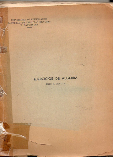 Ejercicios De Algebra - Gentile 1968 Uba, No Escrito Apuntes