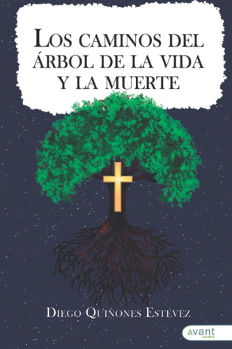 Libro: Los Caminos Del Árbol De La Vida Y La Muerte (spanish
