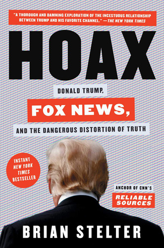 Book : Hoax Donald Trump, Fox News, And The Dangerous...