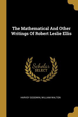 Libro The Mathematical And Other Writings Of Robert Lesli...