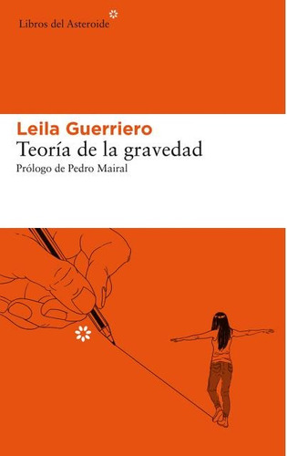 Libro Teoria De La Gravedad - Leila Guerriero