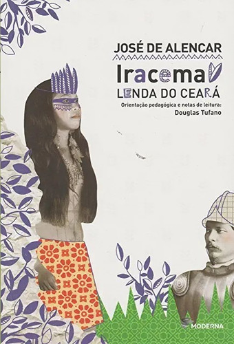 Iracema - Lenda Do Ceara - Col. Travessias