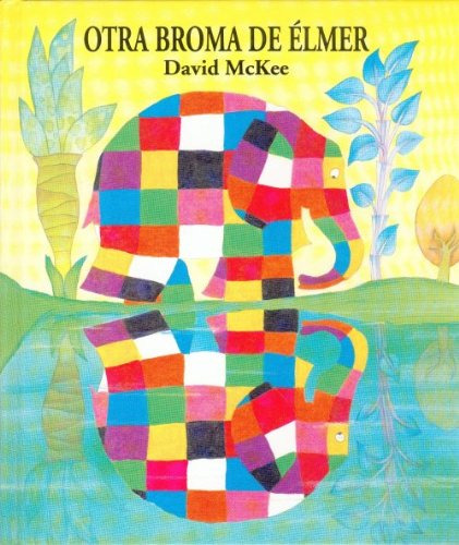 Libro Otra Broma De Elmer  De Mckee David Fce