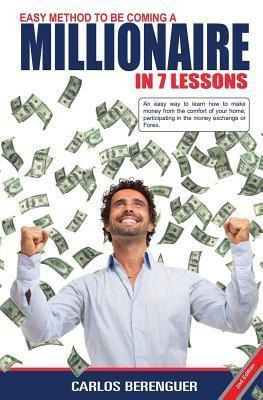 Millionaire In 7 Lessons (b&w) : Make Money Easy At Home ...