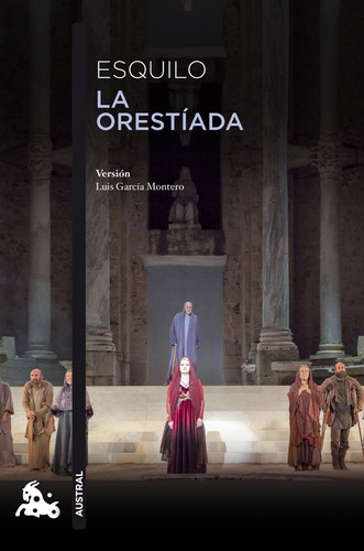 Orestiada,la - Version Libre De Luis Garcia Montero De