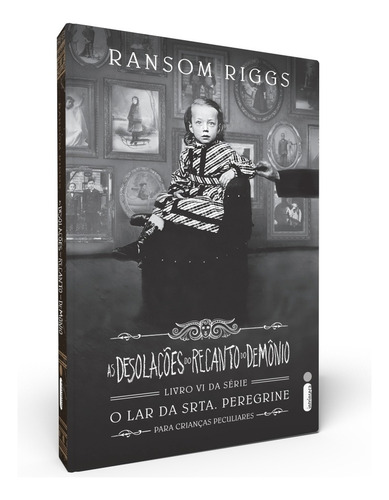 As Desolações Do Recanto Do Demônio: (série O Lar Da Srta. Peregrine Para Crianças Peculiares Vol. 6), De Riggs, Ransom. O Lar Da Srta. Peregrine Para Crianças Peculiares (6), Vol. 6. Editorial Editor