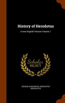 Libro History Of Herodotus: A New English Version Volume ...