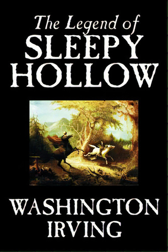 The Legend Of Sleepy Hollow By Washington Irving, Fiction, Classics, De Irving, Washington. Editorial Wildside Pr, Tapa Blanda En Inglés